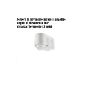 SENSORE MOVIMENTO INFRAROSSI ANGOLARE 360° IP44